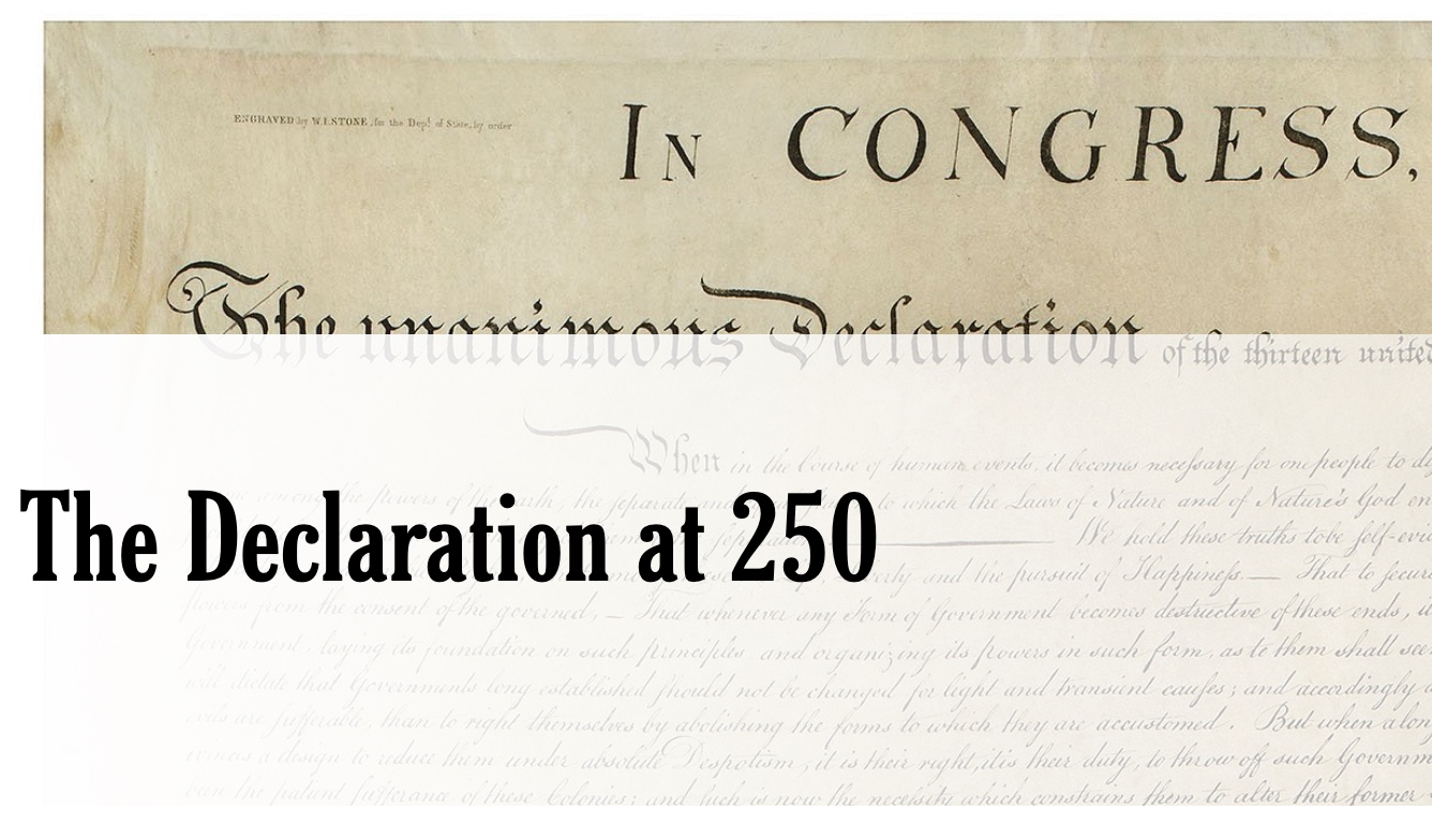 declaration of independence at 250 years old